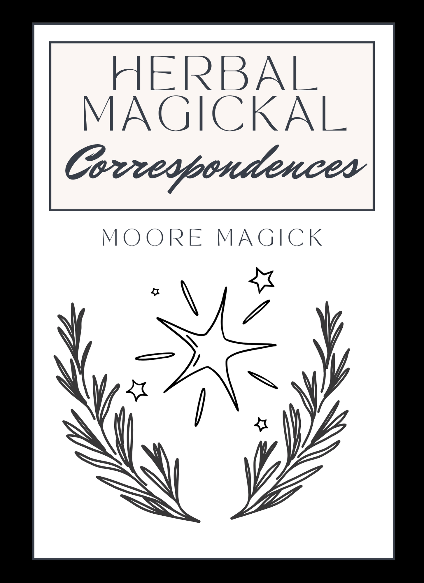Herbal Magickal Correspondence Ebook